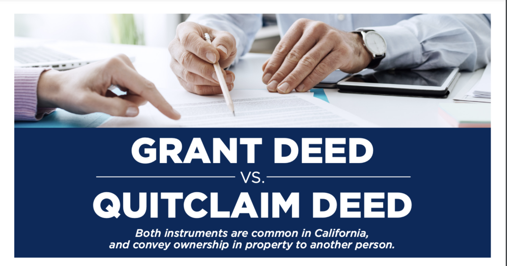 infographic showing Grant Deed vs Quitclaim Deed information