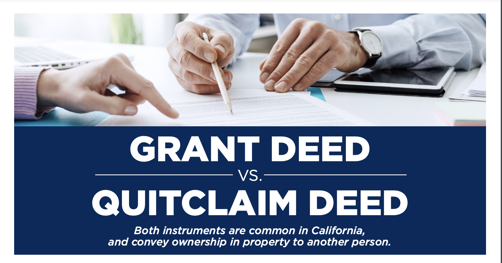 infographic showing Grant Deed vs Quitclaim Deed information