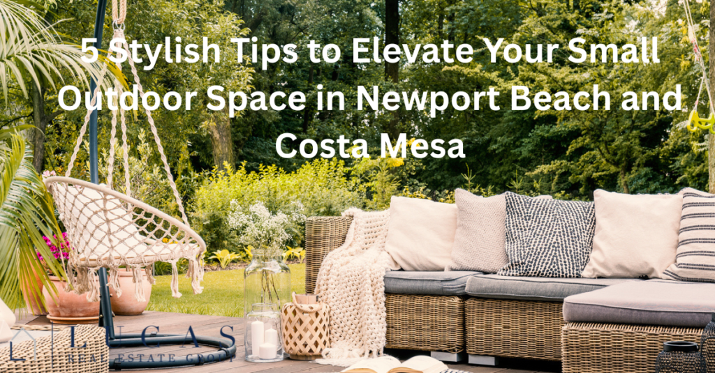 infographic on "5 Stylish Tips to Elevate Your Small Outdoor Space in Newport Beach and Costa Mesa"
