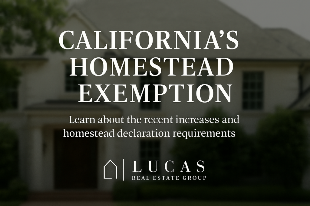 Image of a home in background with text, "California Homestead exemption"