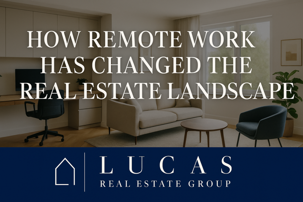home office photo with 'how remote work has changed the real estate landscape' overlay.