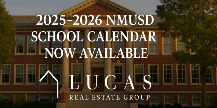 Classical red brick school building with white columns in the background. Centered overlay text reads ‘2025–2026 NMUSD School Calendar Now Available.’ The Lucas Real Estate Group logo is displayed prominently at the bottom, maintaining its original design and colors.