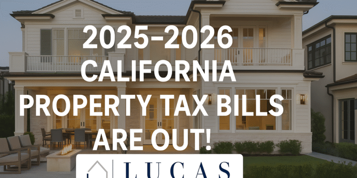 High-end Newport Beach coastal home at sunset with overlaid text announcing the 2025–2026 California property tax bills, featuring the Lucas Real Estate Group logo centered below