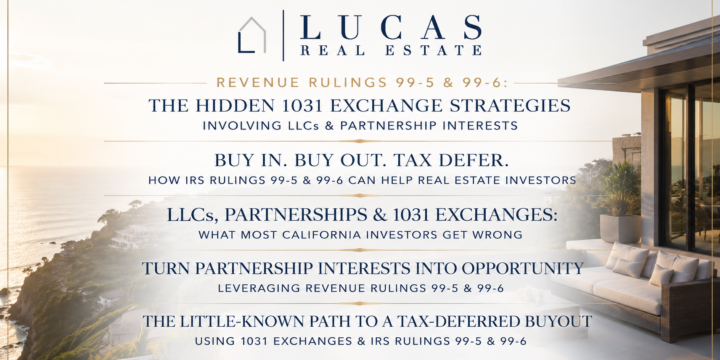 Elegant luxury real estate promotional graphic featuring a coastal modern oceanfront home overlooking the Pacific at sunset. The design includes the Lucas Real Estate logo centered at the top with refined navy and gold typography showcasing multiple article title concepts related to Revenue Rulings 99-5 and 99-6, LLCs, partnership interests, and 1031 exchange strategies. Sophisticated high-end aesthetic with soft neutral tones, panoramic ocean views, and upscale Newport Beach-inspired architecture.”